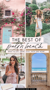 Palm Beach, FL: What to Eat, Drink, Stay, Pack & More