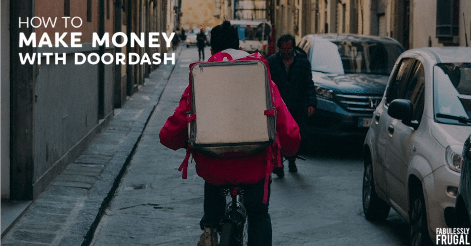 How to Make Money With DoorDash