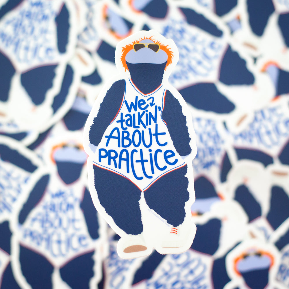 Big Shot Talkin’ Bout Practice Sticker